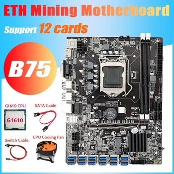 B75 ETH Miniere Placa de baza 12 PCIE USB+G1610 PROCESOR+Ventilator de Răcire+Comutator Cablu+Cablu SATA DDR3 MSATA Placa de baza LGA1155